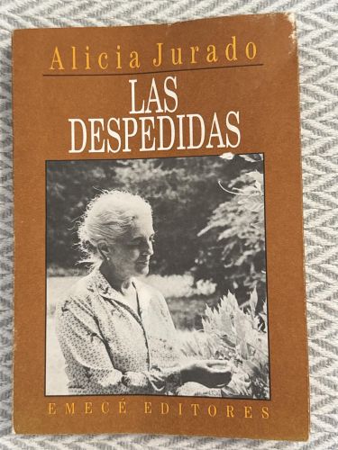 Las despedidas. Memorias (1972-1992) III. Firmado por autora