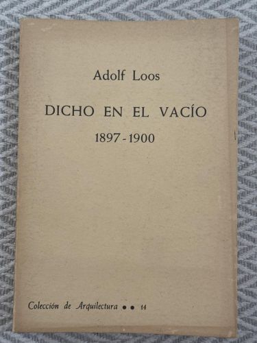Dicho en el vacío 1897-1900