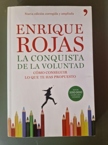 Portada del libro de La conquista de la voluntad. Cómo conseguir lo que te has propuesto
