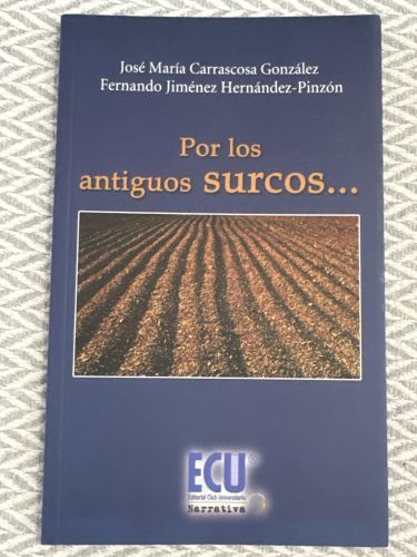 Portada del libro de Por los antiguos surcos...