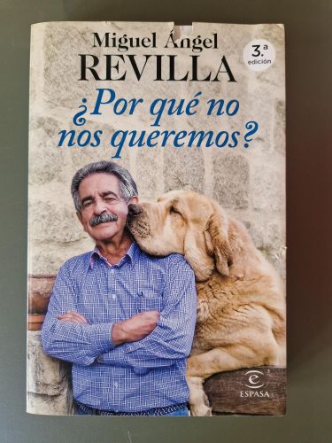 ¿Por qué no nos queremos? (Contiene Adenda del autor)