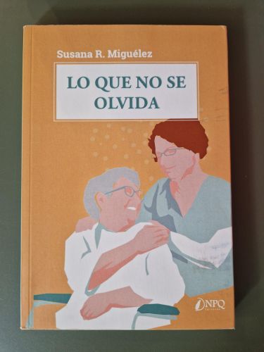 Portada del libro de Lo que no se olvida