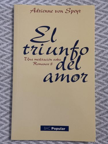 Portada del libro de El triunfo del amor. Una meditación sobre Romanos 8