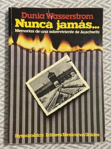 Portada del libro de Nunca jamás. Memorias de una sobreviviente de Auschwitz