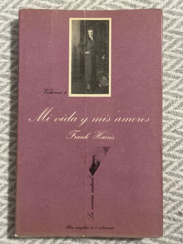 Portada del libro de Mi vida y mis amores. Volumen IV
