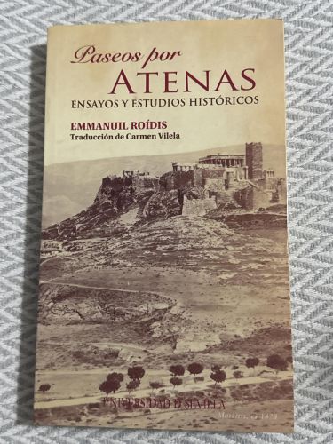 Paseos por Atenas. Ensayos y estudios históricos
