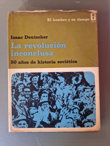 Portada del libro de La revolución inconclusa. 50 años de historia soviética (1917/1967)