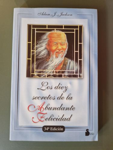 Portada del libro de Los diez secretos de la abundante felicidad