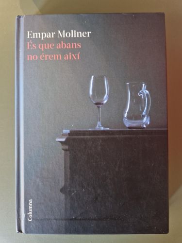 Portada del libro de És que abans no érem així