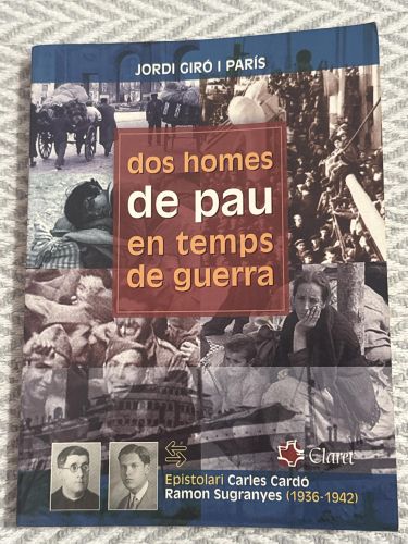 Portada del libro de Dos homes de pau en temps de guerra