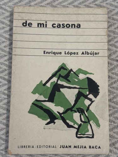 Portada del libro de De mi casona. Un poco de historia piurana a través de la biografía del autor
