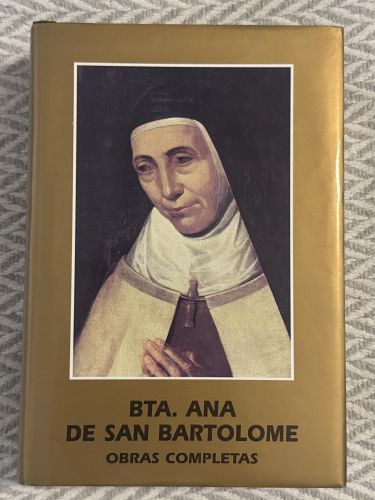 Portada del libro de Beata Ana de San Bartolomé. Obras Completas