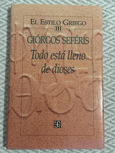 Portada del libro de El estilo griego III. Todo está lleno de dioses