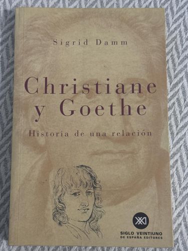 Portada del libro de Christiane y Goethe. Historia de una relación