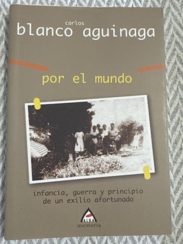 Portada del libro de Por el mundo. Infancia, guerra y principio de un exilio afortunado