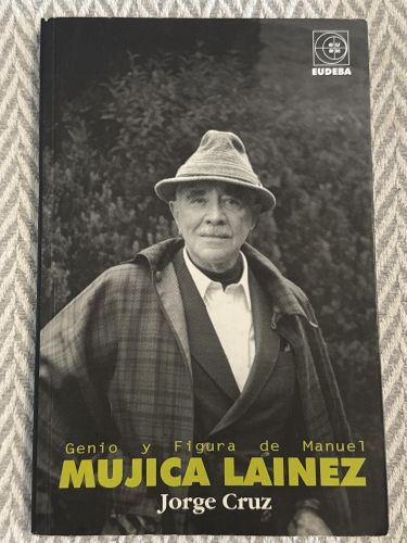 Genio y figura de Manuel Mujica Lainez