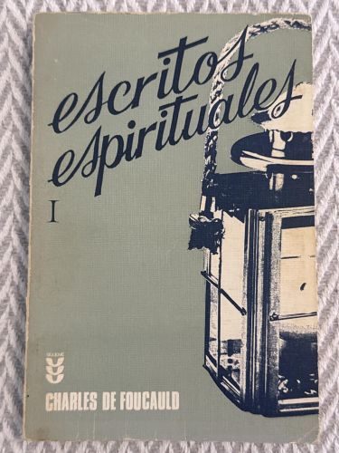 Escritos espirituales I. En presencia de Dios. A mis hermanos más pequeños