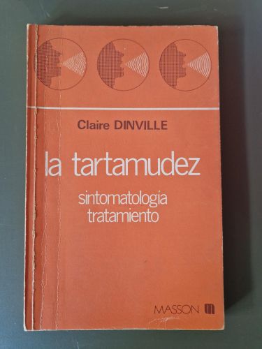 Portada del libro de La tartamudez. Sintomatología, tratamiento