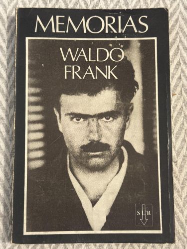 Portada del libro de Memorias. Waldo Frank