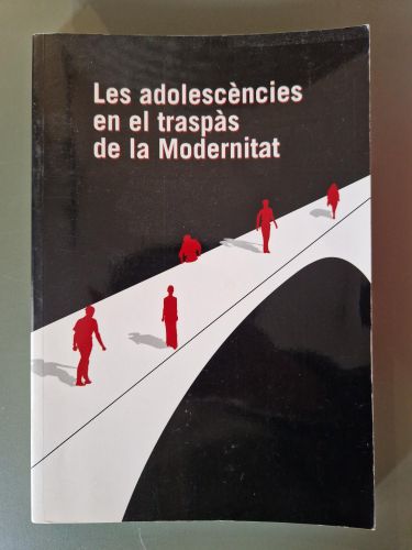 Portada del libro de Les adolescències en el traspàs de la Modernitat