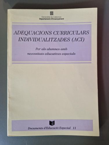 Portada del libro de Adequacions curriculars individualitzades (ACI). Per als alumnes amb necessitats educatives especials