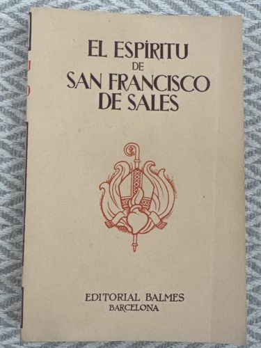El espíritu de San Francisco de Sales. Obispo de Ginebra. Tomo II