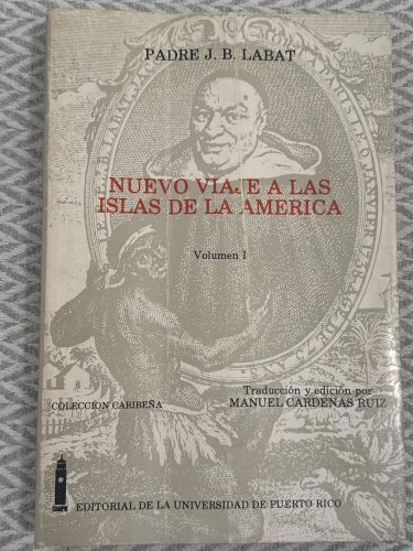 Nuevo viaje a las islas de la América. Volumen I