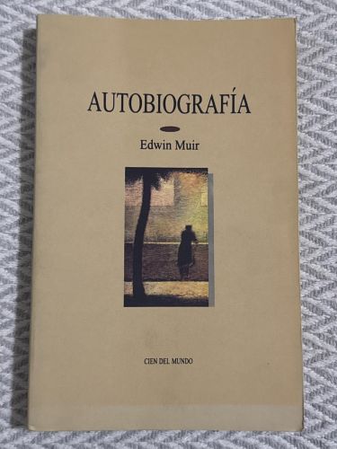 Autobiografía. Edwin Muir