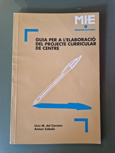 Guia per a l'elaboració del projecte curricular de centre