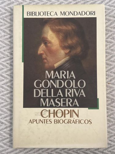 Chopin. Apuntes biográficos