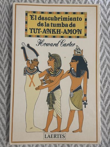 El descubrimiento de la tumba de Tut-Ankh-Amón